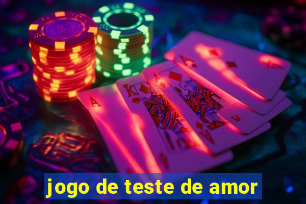 jogo de teste de amor